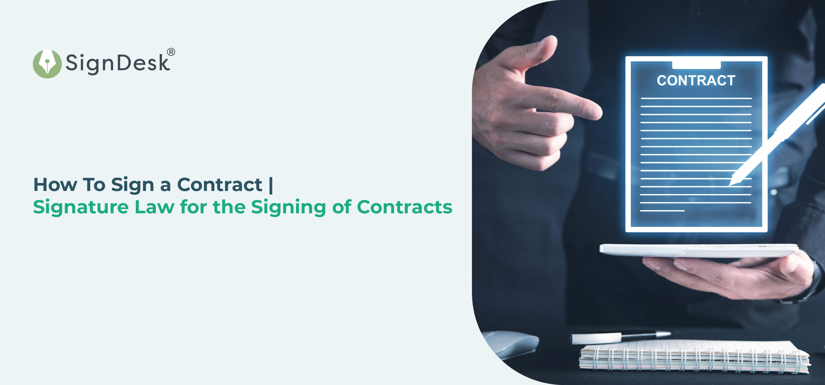 How To Sign A Contract | Signature Law For The Signing Of Contracts