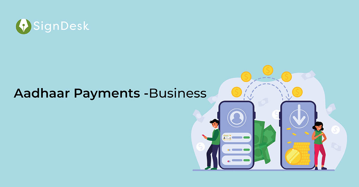 Aadhaar Payments -Business