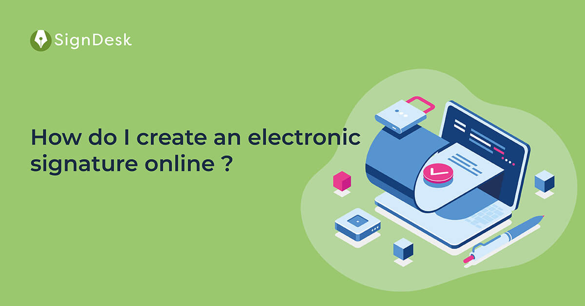 How do I create an electronic signature online