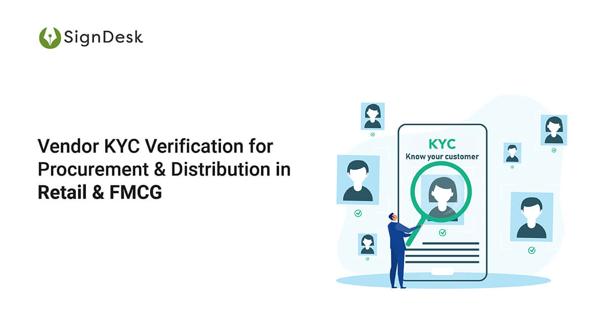Vendor KYC Verification for Procurement & Distribution in retail & FMCG 