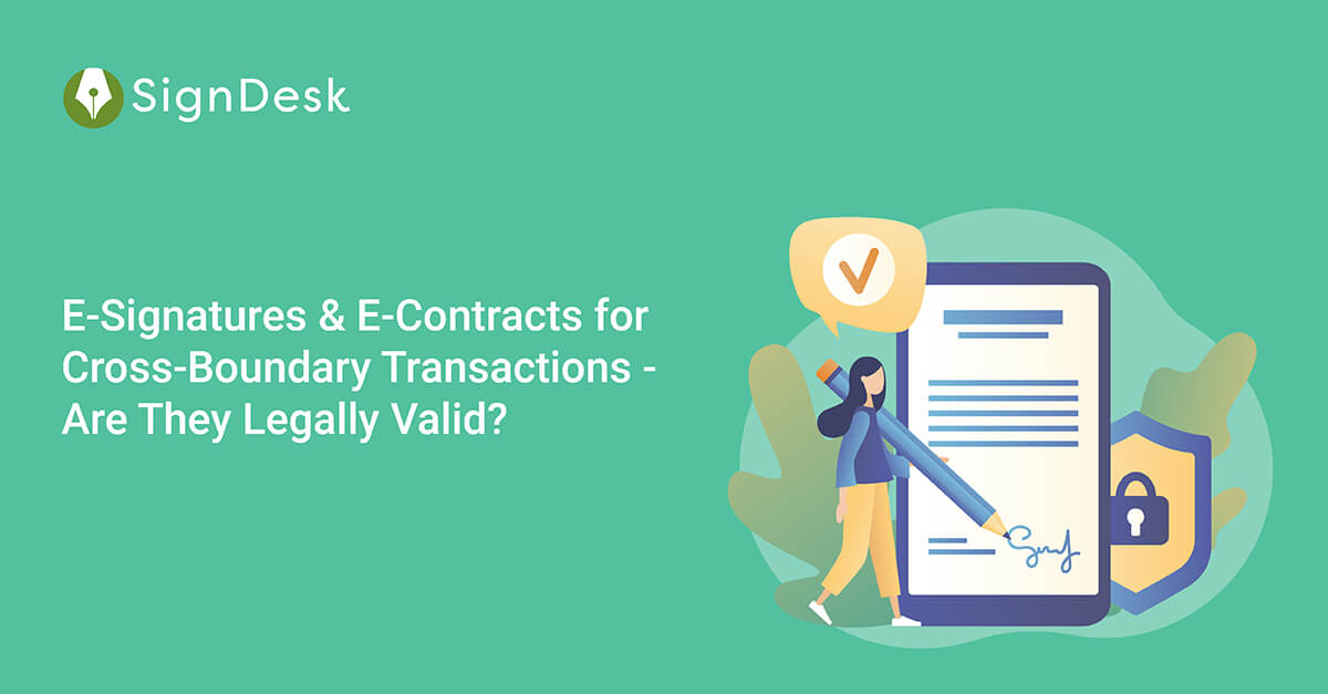 E-Contracts for Cross-Boundary Transactions - Are They Legally Valid?