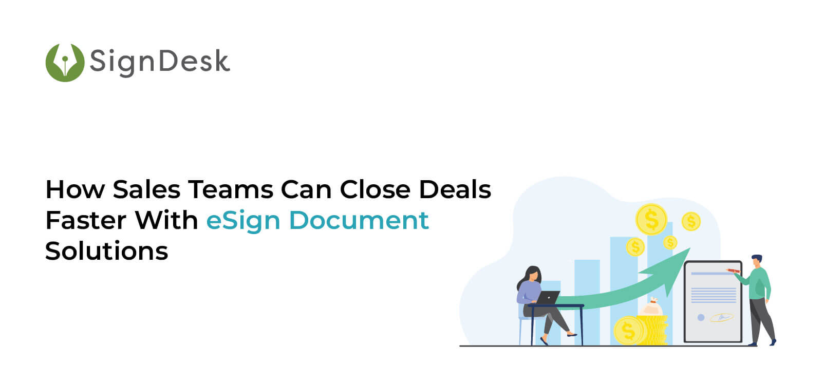 esign document - How to close sales Deals fastr