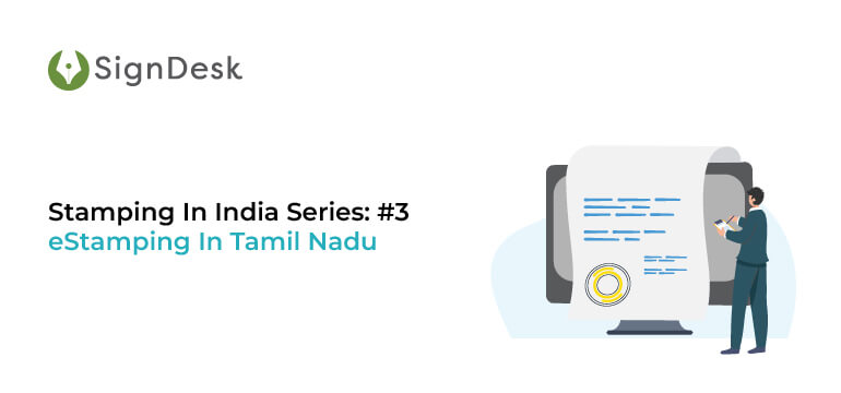 Stamping In India Series #3 eStamping In Tamil Nadu 