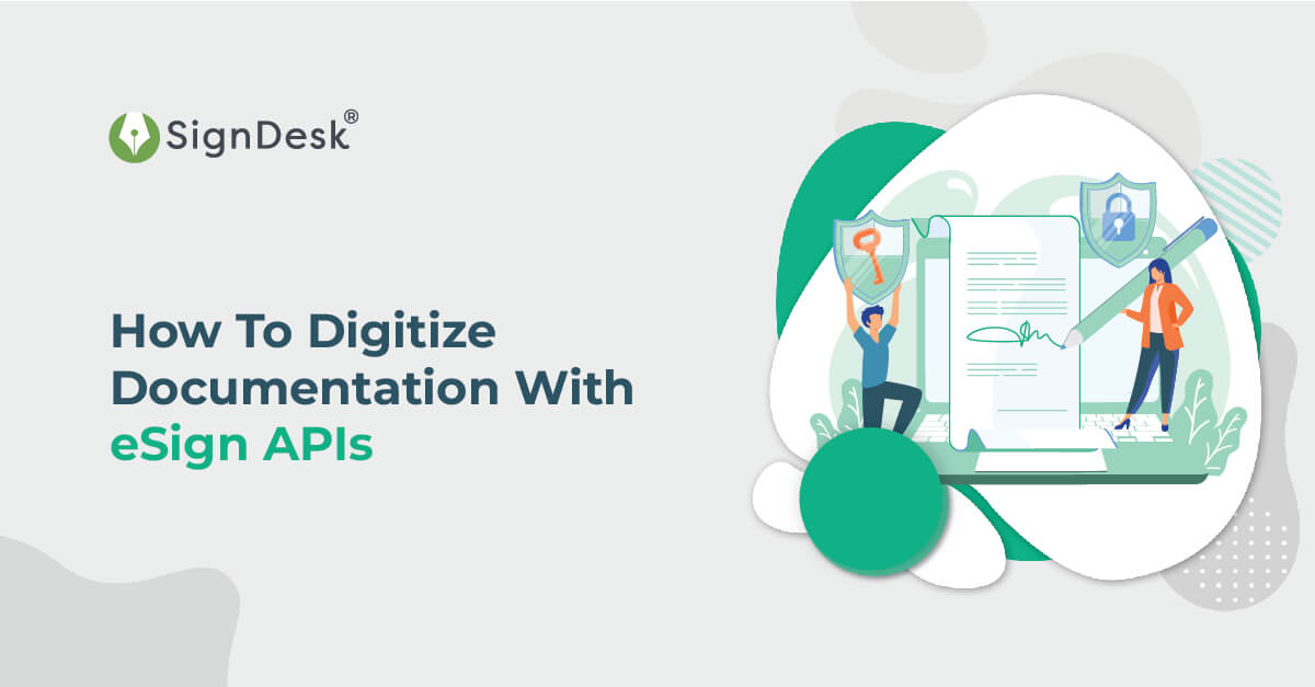 How To Digitize Documentation With eSign API