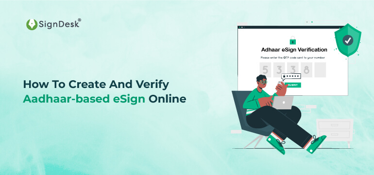 How to create and verify aadhaar esign online 