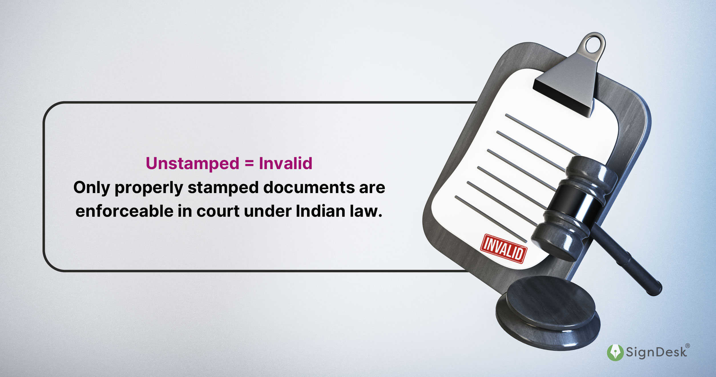 Unstamped = Invalid